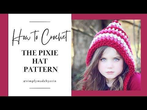 How to Crochet The Pixie Hat Pattern | Video Tutorial