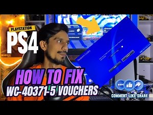 How To Fix PS4 WC-40371-5 Voucher Is Not Valid PlayStation