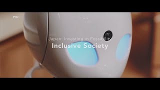 Japan: Investing in Possibility: Inclusive Society