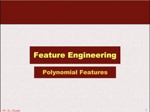 Feature Engineering: Polynomial Features