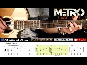 [TUTORIAL] Metro: Last Light - Good Ending Theme - Guitar Lesson by Albert Gyorfi