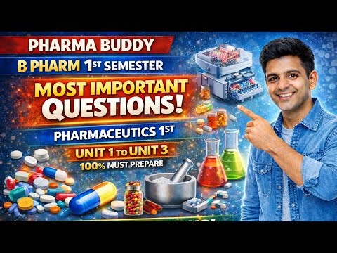 Pharmaceutics-I Unit 1–3 Most Important Questions | B.Pharm 1st Semester | Guaranteed Marks
