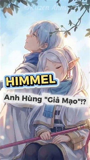 Himmel - Anh Hùng "Giả Mạo"!? #anime #animeshorts #frieren