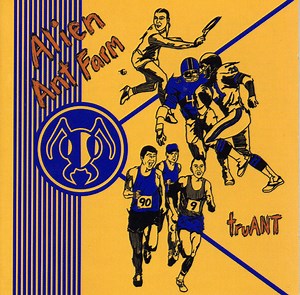 Alien Ant Farm - TruANT