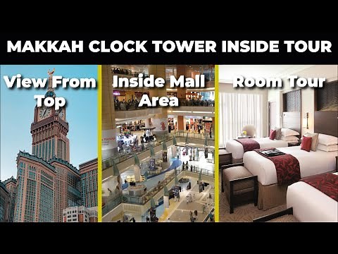 Makkah clock tower complete inside tour | Makkah clock tower top view | Room Tour | Fairmont Hotel