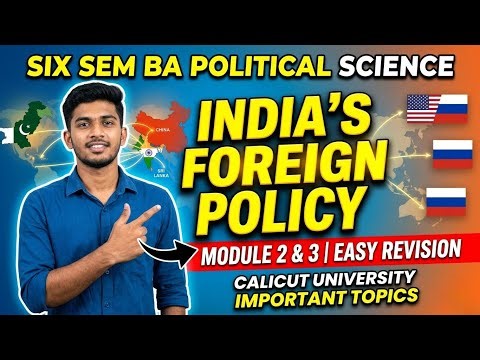 India's Foreign Policy: Module 2 & 3 Important Topics | Calicut University BA Pol Science #revision