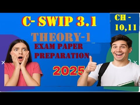 c swip 3.1 level 2 theory 1 paper|theory 1 paper preparation 2025|chapter 10-11