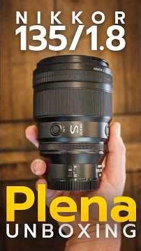 Nikkor Z 135mm F1.8 S Plena Unboxing ‪@nikonusa‬