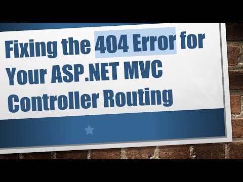 Fixing the 404 Error for Your ASP.NET MVC Controller Routing