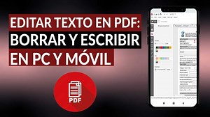 EDITAR TEXTO EN PDF: Borrar y escribir en PC y móvil