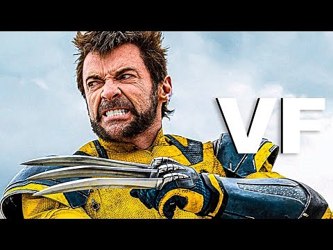 DEADPOOL 3 & WOLVERINE Bande Annonce VF (2024) Finale