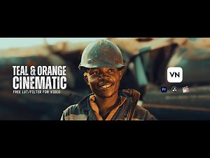 Teal & Orange LUT for VN Video Editor | Premiere Pro | Davinci Resolve & FCP | Download Free LUT