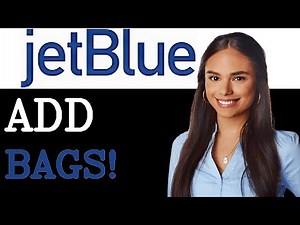 How To Add Carry On Bags On Jetblue (2025)