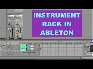 MAKE AN INSTRUMENT RACK IN ABLETON