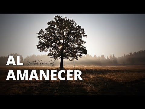 Al amanecer | Cristóbal Fones, SJ