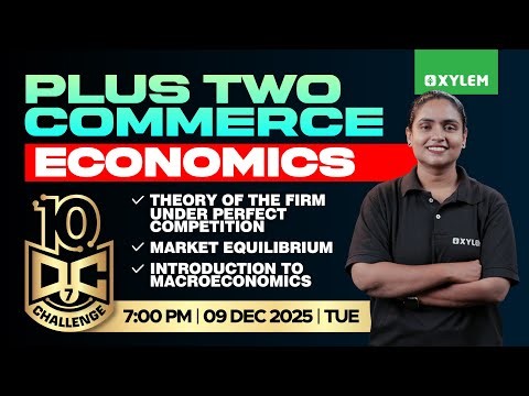 Plus Two Commerce - Economics | Market Equilibrium, Introduction To Macroeconomics | 10 Dc - Day 7