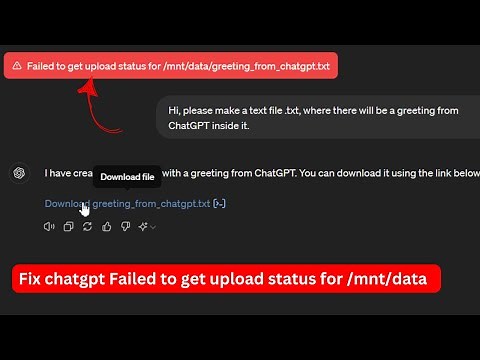 ChatGPT Failed to get upload status for /mnt/data (Quick fix)