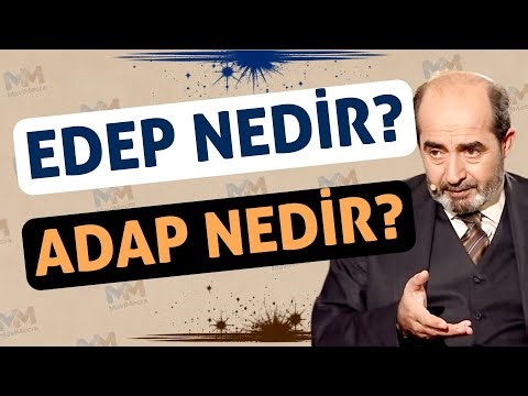 Edep Nedir? Adap Nedir? | Ömer Demirbağ Hoca’dan Hikmetli Anlatım