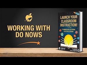 Working With "Do Nows" - EPI's Launch Your Classroom!