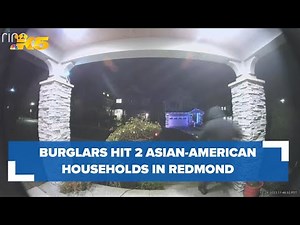 Asian-American families in Redmond experience home break-ins and burglaries