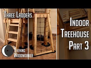 Log and Rope Ladders | Indoor Treehouse Part 3