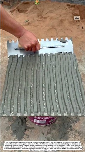 Notched Trowel Technique for Maximum Tile Adhesion