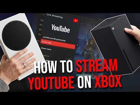How To Stream To YOUTUBE on Xbox Series S / Xbox Series X (2026)