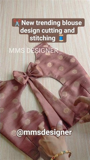 ✂️New trending blouse design cutting and stitching 🧵#shorts #ytshorts #mmsdesigner #blouse #diy