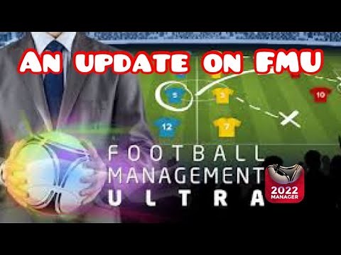 An update on Football Management Ultra (FMU)