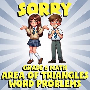 Area of Triangles Word Problems SORRY Math Game - No Prep Grade 6 Review