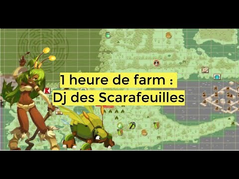 [DOFUS RETRO] 1 heure de farm - Donjon des Scarafeuilles