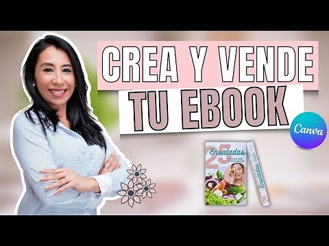 Cómo CREA UN EBOOK en Canva + PLATAFORMAS PARA VENDERLO