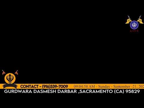 Live From Dasmesh Darbar Gurdwara Sahib Sacramento