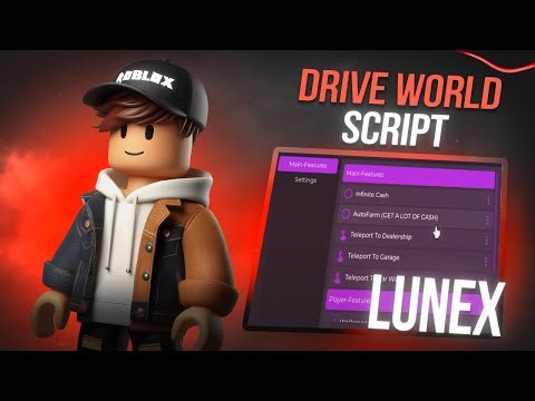 Roblox Drive World Script | Roblox Drive World Script | AUTOFARM, MONEY FARM, 60OK IN 10 MINUTES