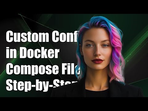 How to Specify a Custom Config File in Docker-Compose: A Step-by-Step Guide