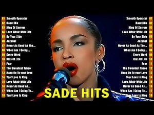 Sade Greatest Hits Full Album 2024 ✨ Best Songs of Sade
