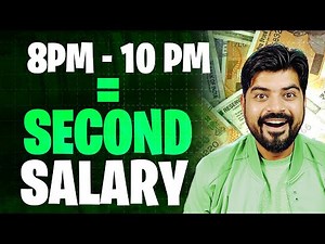 8PM - 10PM = Big Second Salary 💸