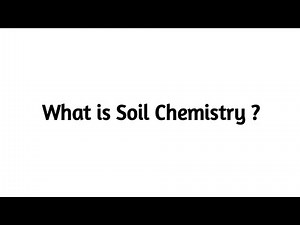 What is Soil Chemistry ?