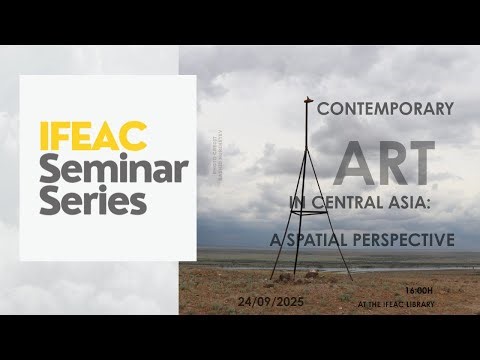 Contemporary Art in Central Asia: A Spatial Perspective
