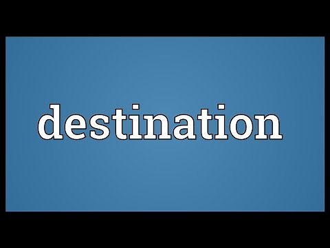 Destination Meaning