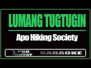 Lumang Tugtugin - APO HIKING SOCIETY (KARAOKE)