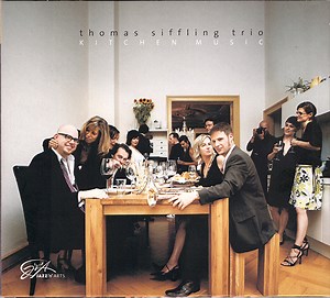 Thomas Siffling Trio - Kitchen Music