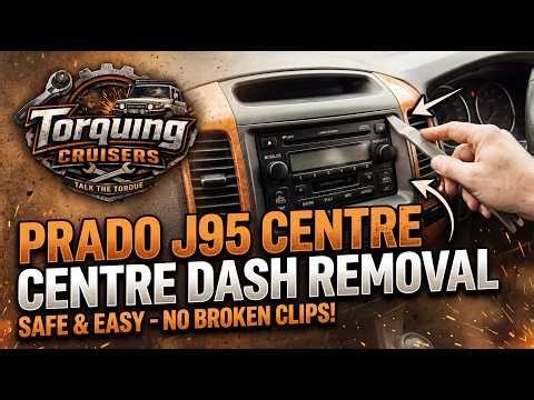 How to Remove Toyota Land Cruiser Prado J95 Centre Dash Trim