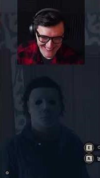 Playing Michael Myers as if he were a YouTuber