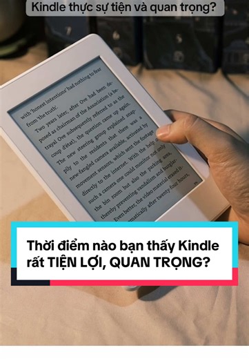 Thời Điểm Kindle Thực Sự Tiện Lợi Và Quan Trọng