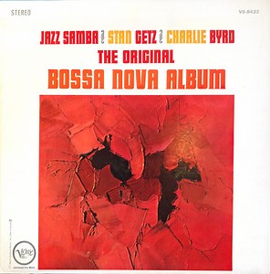 Stan Getz / Charlie Byrd - Jazz Samba