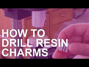 How to Drill Resin Charms