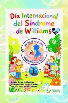 Burbujas de luz: Día Inter del Síndrome de Williams