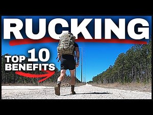Top 10 Benefits of Rucking