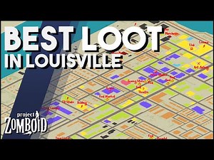 The BEST Places To Loot In Louisville! A Project Zomboid Multiplayer Looting Guide For Louisville!